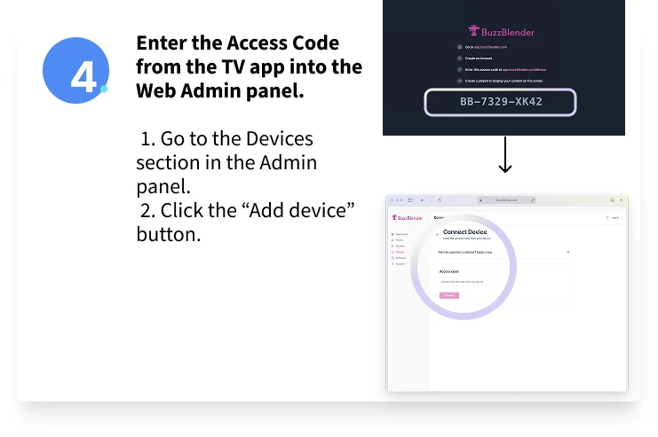 Enter access code to connect digital signage device