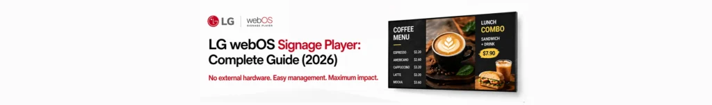 LG webOS Signage Player promotional banner, displaying a coffee shop menu on a wall-mounted screen.