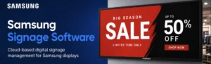 Storefront banner advertising Samsung Signage Software with blue background and white text, plus a digital screen showing a red SALE graphic with 50% off.