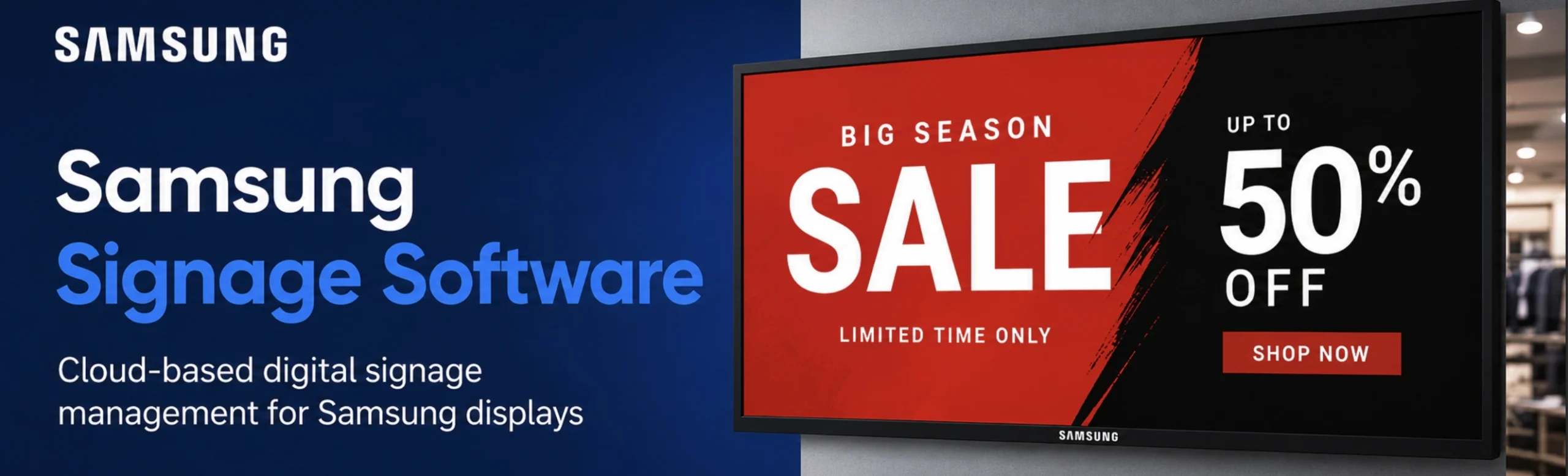 Storefront banner advertising Samsung Signage Software with blue background and white text, plus a digital screen showing a red SALE graphic with 50% off.
