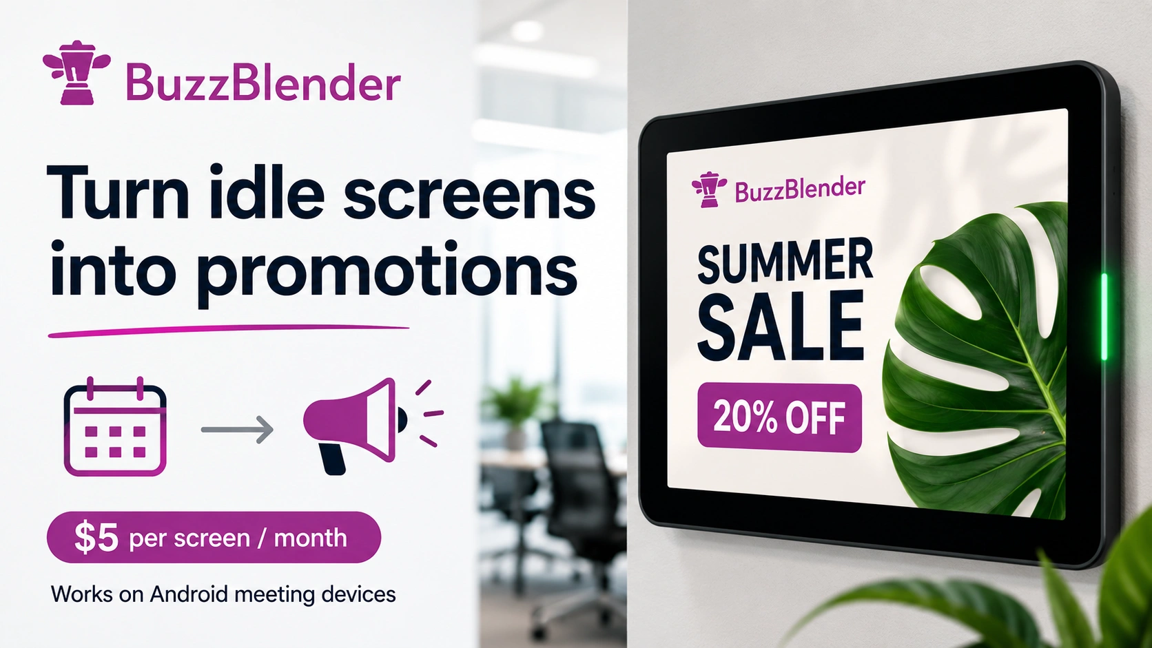 BuzzBlender promotional poster reading 'Turn idle screens into promotions' with calendar and megaphone icons and '$5 per screen / month'; a digital sign on the right shows 'SUMMER SALE' and '20% OFF'.