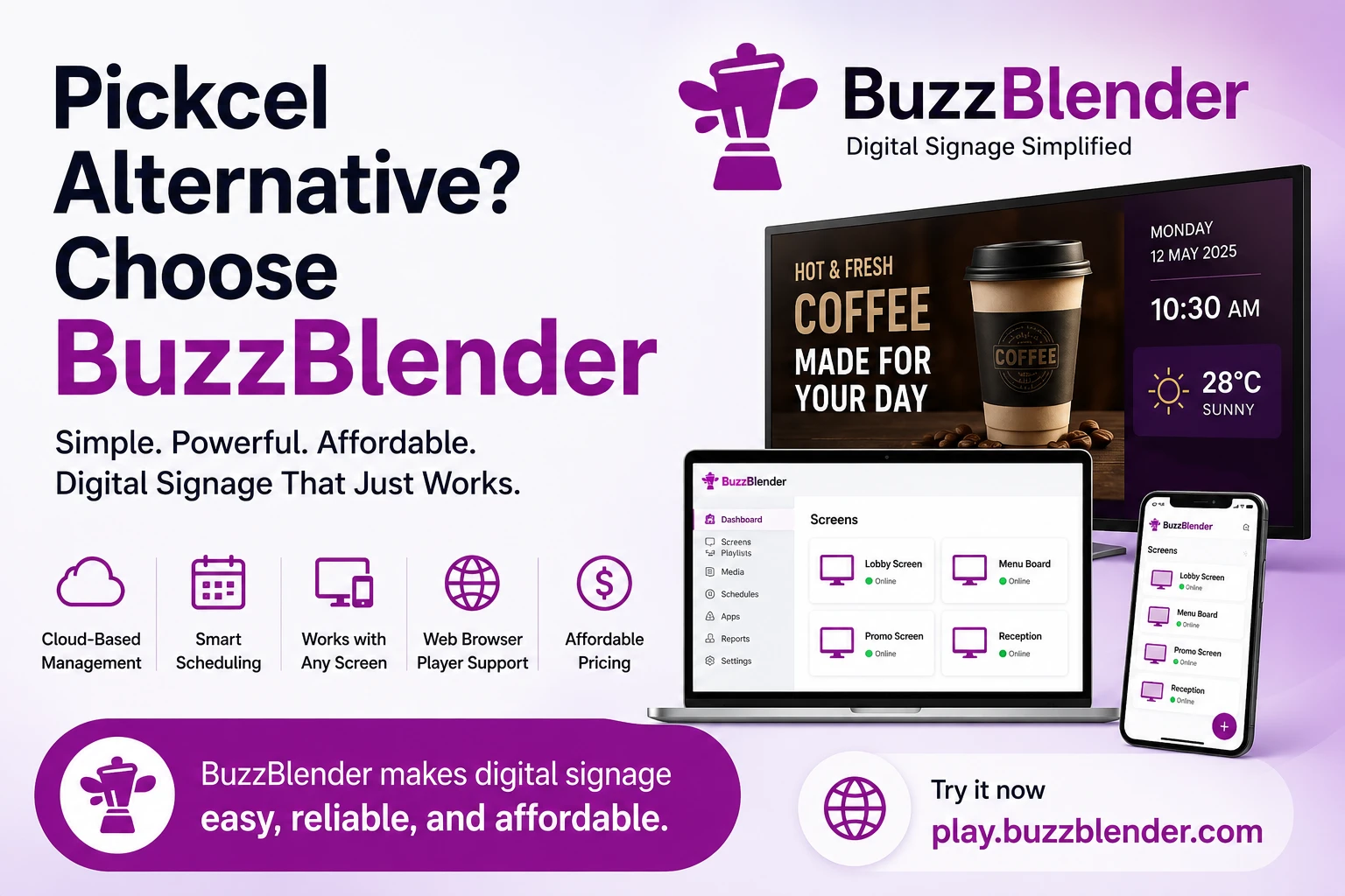 BuzzBlender advertisement urging Pickcel users to switch, showing devices and coffee image with the slogan 'BuzzBlender' and 'Digital Signage Simplified'