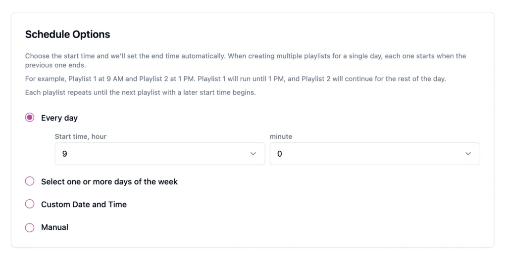 Schedule Options screen for configuring playlist start times with daily, weekly, custom date, or manual scheduling options.