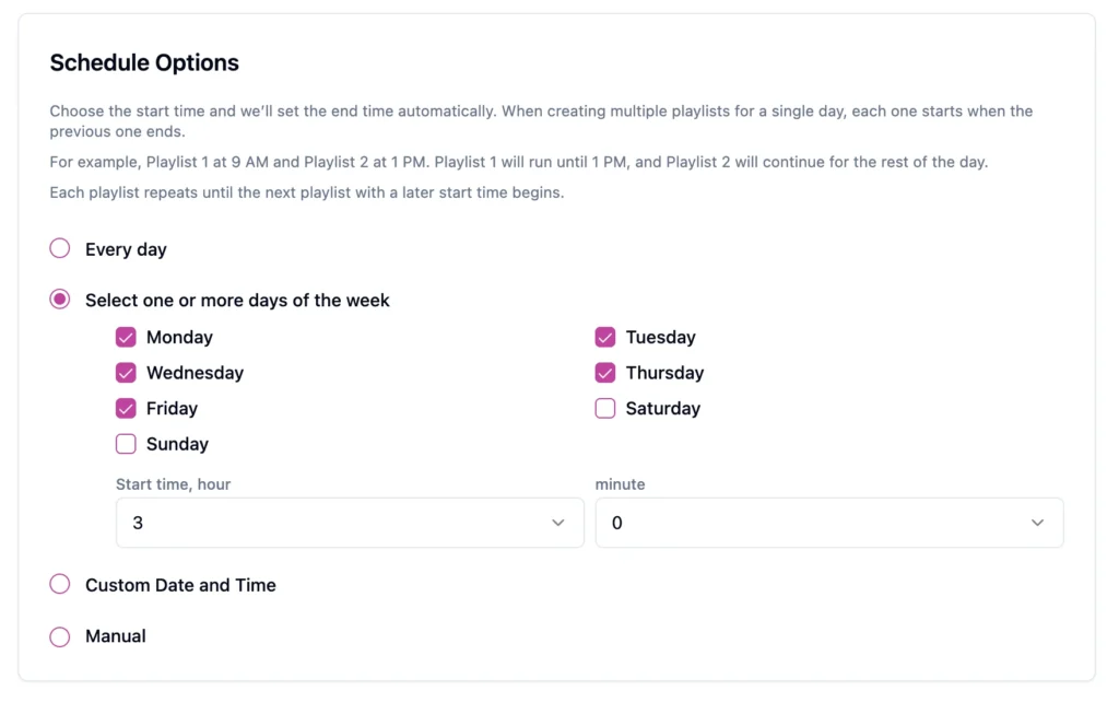 Schedule Options screen showing weekday playlist scheduling with Monday through Friday selected and a start time of 3:00.